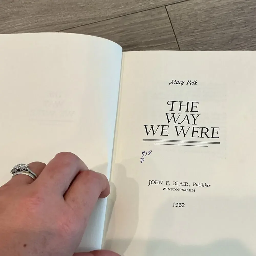 The Way We Were Author‎ Mary Polk 1962 Old South North Carolina Reconstruction